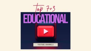 Top 7 Educational Youtube Channels